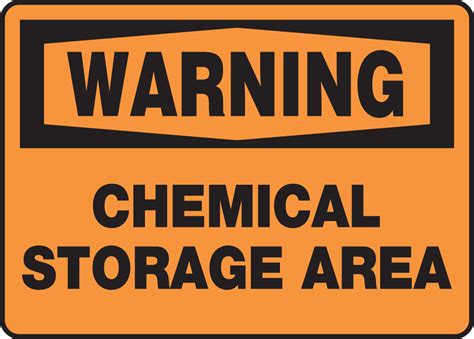 Chemical Storage Area Osha Warning Safety Sign Mchl