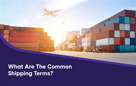 Understanding Shipping Terms A Guide To International Shipping