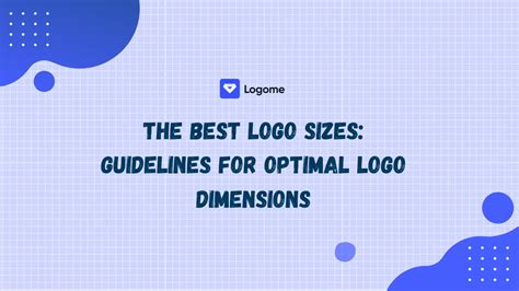 logo sizes guidelines  optimal logo dimensions