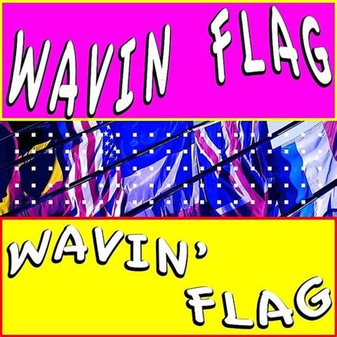 Wavin' Flag (Karaoke) MP3 Song Download- Wavin' Flag Wavin' Flag ...