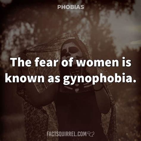 The Fear Of Women Is Known As Gynophobia Fact Squirrel