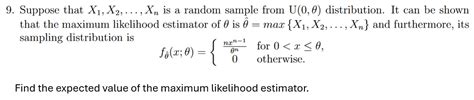 Solved Suppose That X1 X2 Dots Xn Is A Random Sample From Chegg