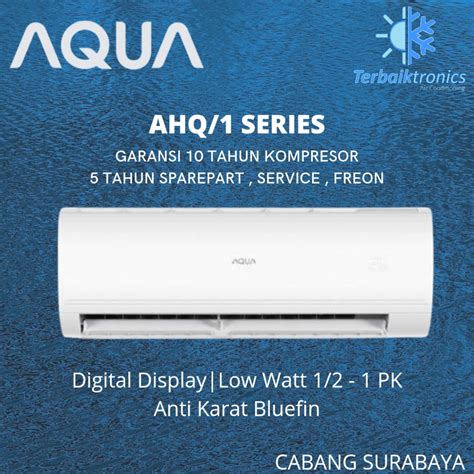 Jual AC Aqua Low Watt 1 2 PK R32 AQAKCR5AHQ1 AQA KCR5AHQ1 Shopee