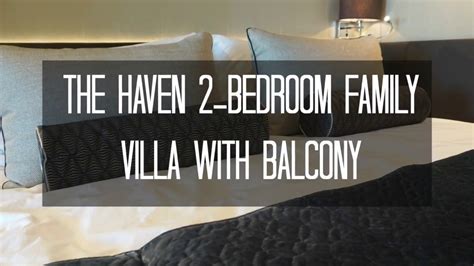 The Haven 2 Bedroom Family Villa With Balcony Bliss - Bedroom Poster