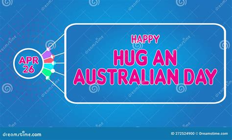 Happy Hug An Australian Day April 26 Calendar Of April Retro Text Effect Vector Design Stock