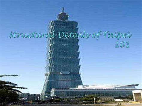 Structural Details Of Taipei 101