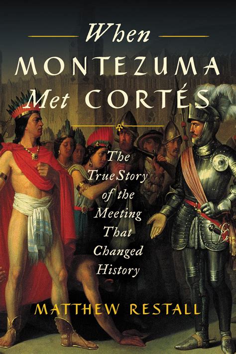 Cortes Un Conquistador Au Mexique 5ème Histoire