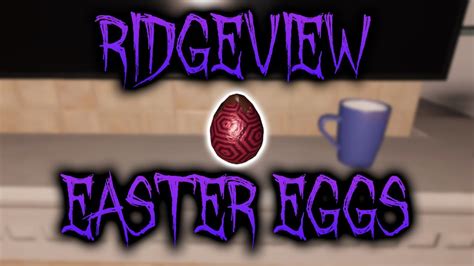 Phasmophobia Ridgeview All Easter Egg Locations 2023 YouTube