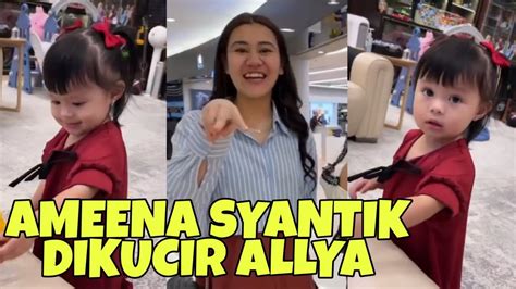 AMEENA CANTIK DIKUCIR LUCU TANTE ALLIYAH MASAID YouTube