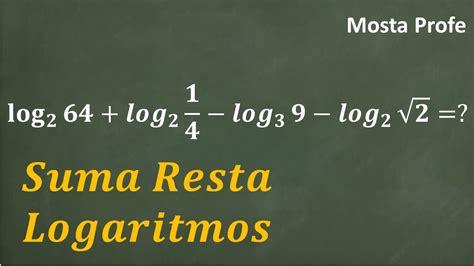 Suma Y Resta De Logaritmos Con Distinta Base Suma Y Restas Con