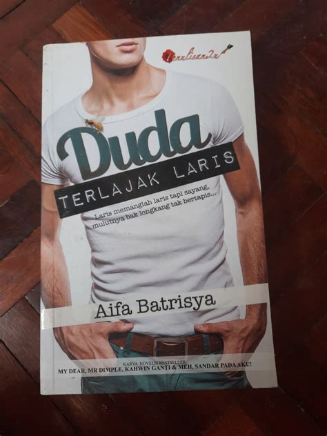 Novel Melayu Duda Terlajak Laris By Aifa Batrisya Malay Novel