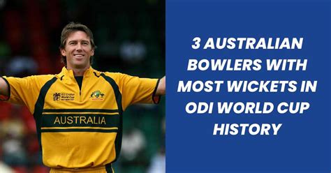 3 Australian Bowlers With Most Wickets In ODI World Cup History