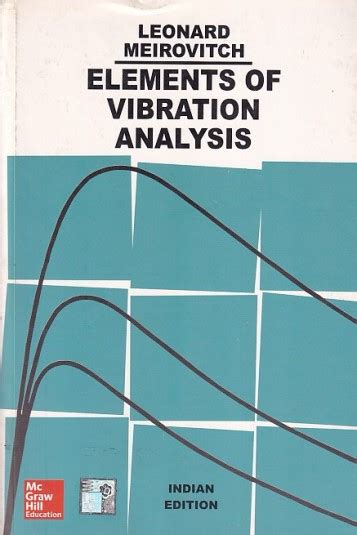 Elements Of Vibration Analysis Leonard Meirovitch Mcgraw Hill