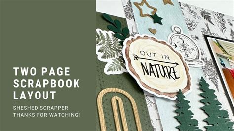 Two Page Scrapbook Layout Process Video Using Change Of Scenery