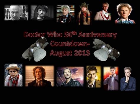 Doctor Who 50th Anniversary Countdown August 2013 Youtube