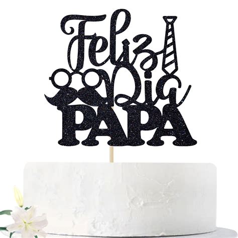 Buy Black Glitter Feliz Dia Papa Cake Topper Feliz Cumpleanos Papa