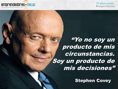 Stephen Covey Circunstancias Y Decisiones Stephen Covey Reference