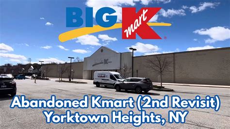 Nd Revisit Of The Abandoned Kmart In Yorktown Heights Former Caldor