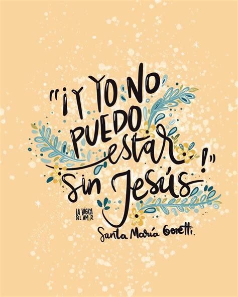 Pin De Addy Espino En Amor De Dios Frases Religiosas Frases Bonitas Frases De Santos