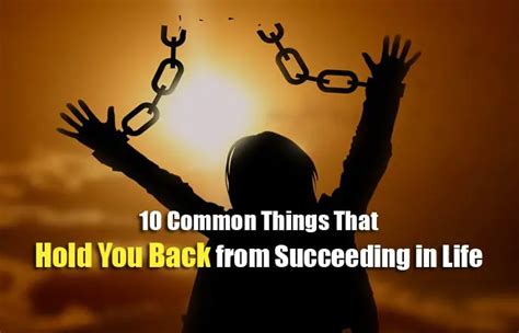 10 Common Things That Hold You Back From Succeeding In Life