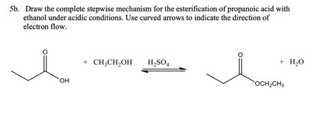 SOLVED Sb Draw The Complete Stepwise Mechanism For The Esterification