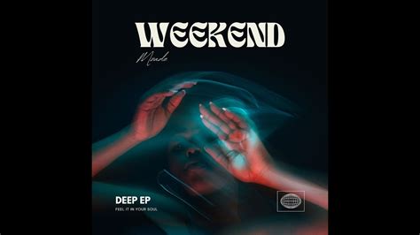 Mzade Weekend Original Mix Youtube