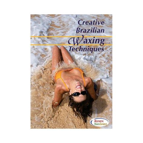 Aesthetic Dvd Creative Bbrazilian Waxing Techniques Fernandas