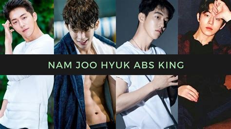 Top 7 NAM JOO HYUK Hottest ABS Moments Thirst Trap ABS YouTube