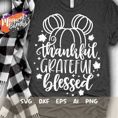 Thankful Grateful Blessed Svg Fall Svg Mouse Pumpkin Svg Etsy