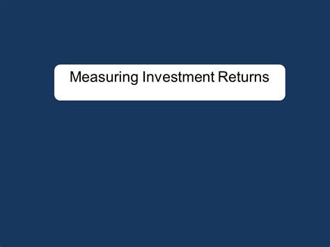 Measuring Investment Returns First Principles Principles Governing