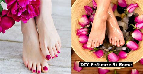 Diy Pedicure At Home Get Super Soft Feet In 5 Easy Steps