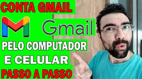 Como Criar Conta Gmail No Google Tanto Pelo Computador Como Pelo