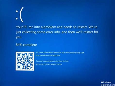 Repair CRITICAL_SERVICE_FAILED Blue Screen Error - Windows Bulletin