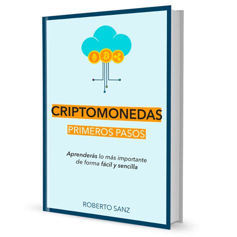 🚀 Libro De Criptomonedas Primeros Pasos Roberto Sanz Criptomonedas