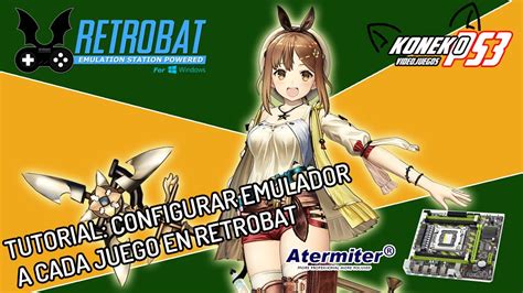 Tutorial Configurar Emulador A Cada Juego En Retrobat YouTube