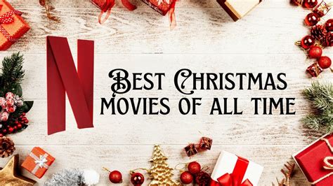 Top 10 Christmas Movies Of All Time 🎄🌟💯 Youtube