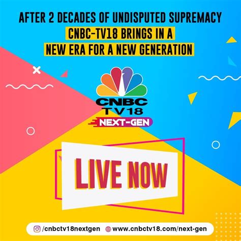 Cnbc Tv Launches A Sub Brand Next Gen First Of Its Kind For Genz