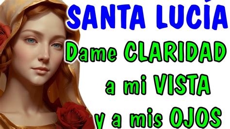 Oración a Santa Lucía Recupera la Claridad Visual YouTube