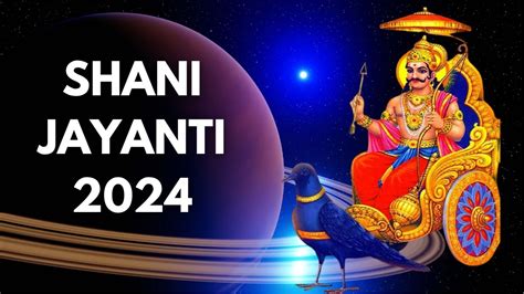 Shani Jayanti 2024 Date Time Shubh Muhurat Significance And Puja