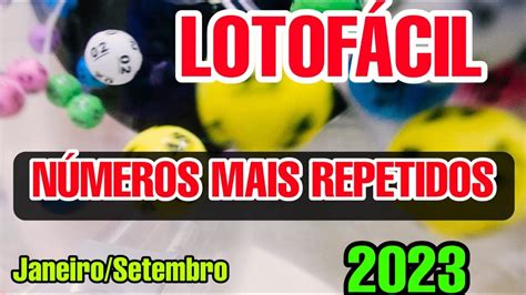 Números Que Mais Cai Na Lotofácil - NUMEROS QUE MAIS SAEM NA LOTOFÁCIL 2023 NUMEROS QUE MAIS SE REPETEM NA ...