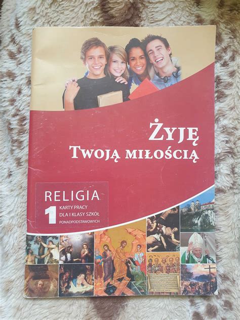 Żyję Twoją miłością karty pracy Religia klasa 1 Lublin OLX pl