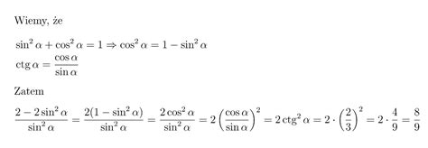 Cotangens kąta ostrego a jest równy 2 3 Bez wyznaczania wartości
