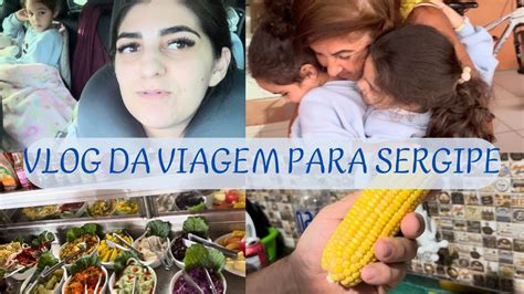 VLOG DA VIAGEM PARA SERGIPE FORAM TRÊS DIAS DE ESTRADA CHEGAMOS DE