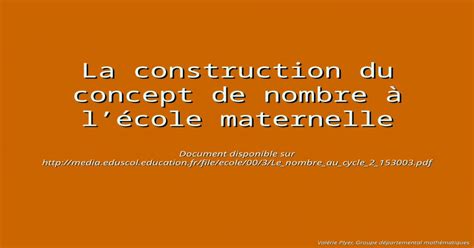 La Construction Du Concept De Nombre à Lécole Maternelle Valérie Plyer