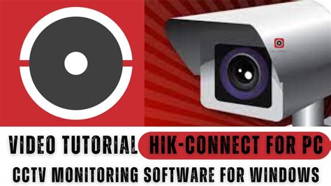 How To Install Hik Connect For PC CMS What Are Hik Connect Features