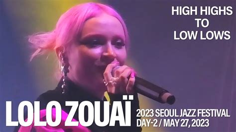 [20230527] 롤로 주아이 Lolo Zouaï High Highs To Low Lows 서울재즈페스티벌 2023