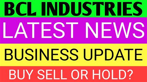 Bcl Industries Share Latest News Bcl Industries Latest News Bcl