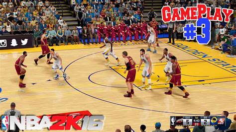 Nba 2k16 Official Gameplay 3 Golden State Warriors Vs Cleveland