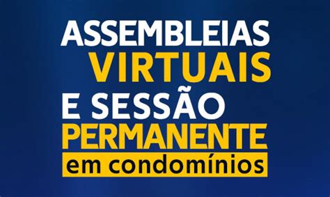 ASSEMBLEIA VIRTUAL E SESSÃO PERMANENTE EM CONDOMÍNIO Mizuno Cursos