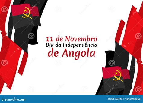 Translation November Happy Independence Day Of Angola Stock